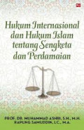 Hukum Internasional dan Hukum Islam Tentang Sengketa dan Perdamaian