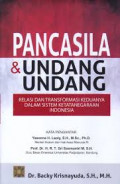 Pancasila dan Undang-Undang: relasi dan transformasi keduanya dalam sistem ketatanegaraan Indonesia