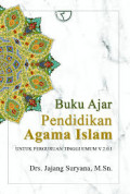 Buku ajar pendidikan agama islam / Jajang Suryani
