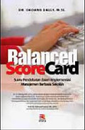Balanced Score Card: suatu pendekatan dalam implementasi manajemen berbasis sekolah / Dadang Dally