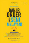 Banjir order dengan seni melayani