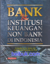 Bank Dan Institusi Keuangan Non Bank Di Indonesia