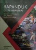 Bapanduk ( Sistem Barter) di pasar terapung lok Baintan Kabupaten Banjar / Poltak Johansen ; M.Natsir