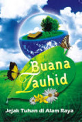 Buana Tauhid: Jejak Tuhan di Alam Raya