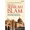 Buku Pintar Sejarah Islam: jejak langkah Peradaban Islam dari Masa Nabi Hingga Masa Kini / Qasim A. Ibrahim dan Muhammad A. Saleh
