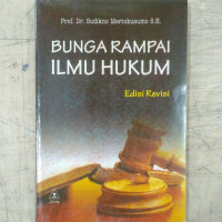 Bunga rampai ilmu hukum / Sudikno Mertokusumo