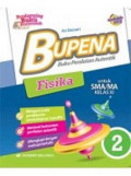 Bupena (Buku Peneilaian Autentik) Fisika untuk SMA/MA Kelas XI / Ari Damari