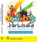 Komunikasi Pariwisata (Tourism Communication): pemasaran dan brand destinasi