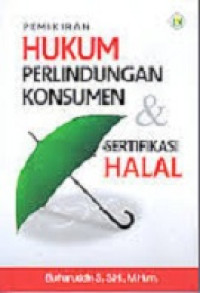 Pemikiran Hukum Perlindungan Konsumen dan Sertifikat Halal