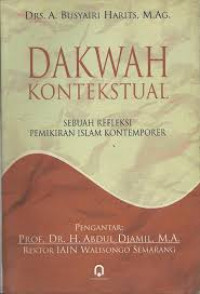 Dakwah Kontekstual: sebuah refleksi pemikiran Islam kontemporer