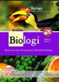Biologi: kesatuan dan keragaman makhluk hidup (Buku 2) = Biology The Unity and Diversity of Life (12 th Edition)