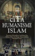 Cita Humanisme Islam : Panorama Kebangkitan Intelektual dan budaya Islam dan pengaruhnya terhadap renaisans barat