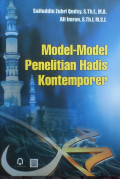 Model-model penelitian Hadis kontemporer / Saifuddin Zuhri Qudsy