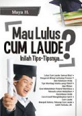 Mau Lulus Cum Laude? Inilah Tips-tips nya....