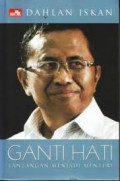 Ganti Hati.... Tantangan Jadi Menteri