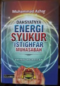 Dahsyatnya Energi Syukur, Istighfar, Muhasabah