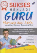 Sukses Menjadi Guru Humoris dan Idola yang akan  Dikenang Sepanjang Masa / Damayanti