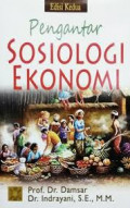 Pengantar Sosiologi Ekonomi (Edisi Kedua)