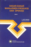Dasar-dasar manajemen produksi dan operasi / T.Hani Handoko