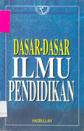 Dasar-Dasar Ilmu Pendidikan / Hasbullah