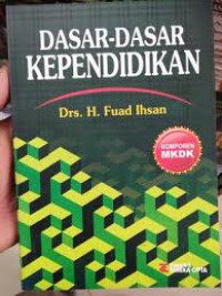 Dasar-dasar kependidikan: komponen MKDK
