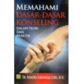 Memahami Dasar-Dasar Konseling Dalam Konseling