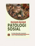 Dasar-dasar patologi sosial