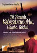 Di Bawah Kebesaran-Mu, Hamba Takluk
