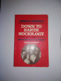 Down to earth sociology Introductory Readings / Editor James M.Henslin