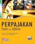 Perpajakan : Esensi dan Aplikasi