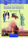 Ensiklopedia Sejarah dan Budaya 4: Revolusi dan Kemerdekaan (1708-1835) Unifikasi dan Kolonisasi (1836-1913)