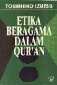 Etika Beragama Dalam Qur'an
