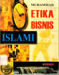 Etika Bisnis Islami / Muhammad
