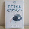 Etika Jurnalisme Prinsip-prinsip Dasar