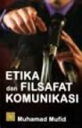 Etika dan Filsafat Komunikasi