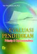 Evaluasi Pendidikan: Prinsip dan Operasionalnya