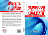 Metodologi Penelitian Kualitatif Untuk Bidang Kesehatan