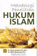 Metodologi Penelitian Hukum Islam / Faisar Ananda Arfa