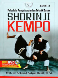 falsafah, Pengukuran dan teknik dasar Shorinji kempo / Achmad Sofyan hanif