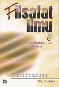 Filsafat Ilmu dan Perkembangannya di Indonesia (Suatu Pengantar) / Surajiyo