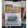 Filsafat Sejarah  profetik, Spekulatif dan Kritis / Ajid Thohir, Ahmad Sahidin
