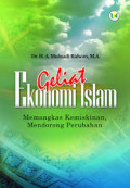Geliat Ekonomi Islam: memangkas kemiskinan, mendorong perubahan