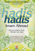 Hadis-Hadis Imam Ahmad: menyoal Al-Quran, Sirah, Khilafah, dan Jihad