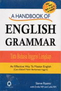 A Handbook of English Grammar: an effective way to master English (cara efektif mahir berbahasa Inggris)