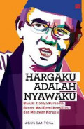 Hargaku adalah Nyawaku