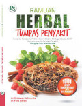 Ramuan Herbal Tumpas Penyakit / Setiawan Dalimartha