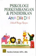 Psikologi Perkembangan dan Pendidikan Anak Usia Dini: sebuah bunga rampai