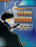 Pedoman Penulisan Karya Ilmiah: Artikel, Resensi, Laporan, Makalah, Proposal, Skripsi, Tesis