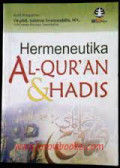 Hermeneutika AL-Qur'an dan Hadis / Kurdi
