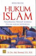 Hukum Islam: Penormaan Prinsip Syariah Dalam Hukum Indonesia